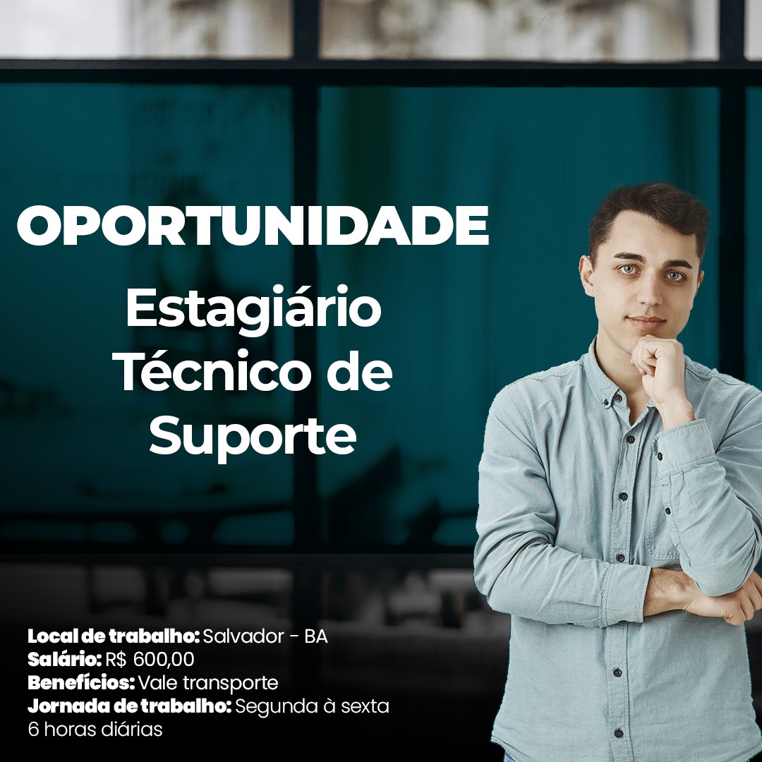 Estagiário Técnico de suporte